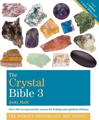Crystal Bible Volume 3 - Judy Hall